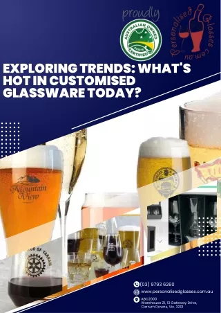 Exploring Trends- What's Hot in Customised Glassware Today?