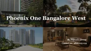 Phoenix One 2.5, 3 & 4 BHK Apartments in Rajajinagar, Bangalore