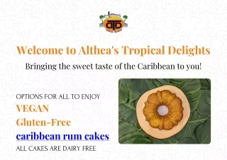 Best Rum Cake Online | Authentic Jamaican Rum Cake - Altheyas Tropical Delights