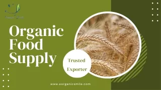 Harvesting Nature's Bounty: Organic Agri Products from India
