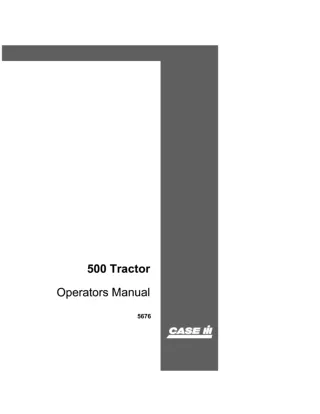 Case IH 500 Tractor Operator’s Manual Instant Download (Publication No.5676)