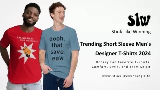 Top Trending Short Sleeve Men's Designer T-Shirts 2024 - Stink Like Winning