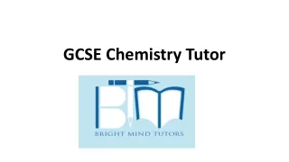 Top GCSE Chemistry Tutor in UK - Bright Mind Tutors