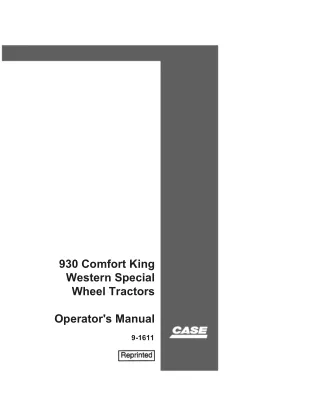 Case IH 930 Comfort King Western Special Wheel Tractors Operator’s Manual Instant Download (Publication No.9-1611)