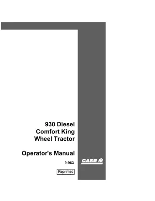 Case IH 930 Diesel Comfort King Wheel Tractor Operator’s Manual Instant Download (Publication No.9-963)