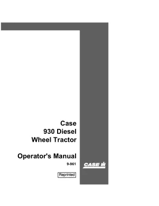 Case IH 930 Diesel Wheel Tractor Operator’s Manual Instant Download (Publication No.9-961)