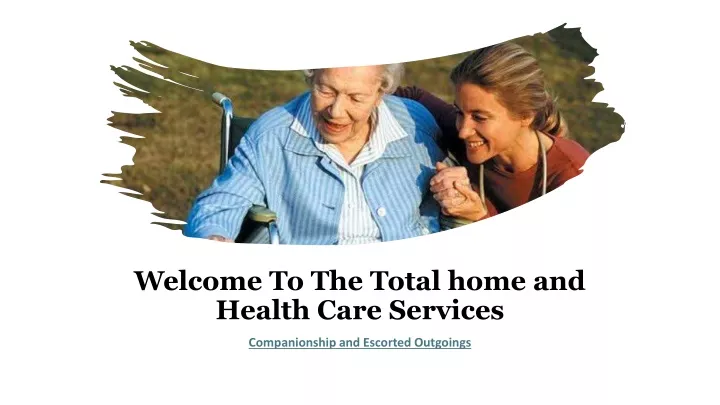 welcome to the total home and health care services