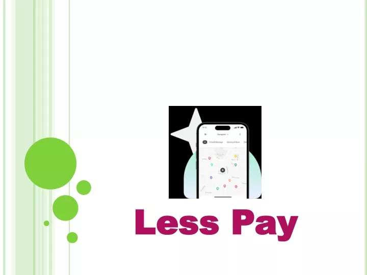less p less pay