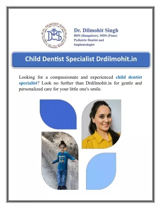 Child Dentist Specialist Drdilmohit.in