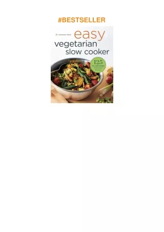 PDF✔️Download❤️ Easy Vegetarian Slow Cooker Cookbook: 125 Fix-and-Forget Vegetarian Recipes