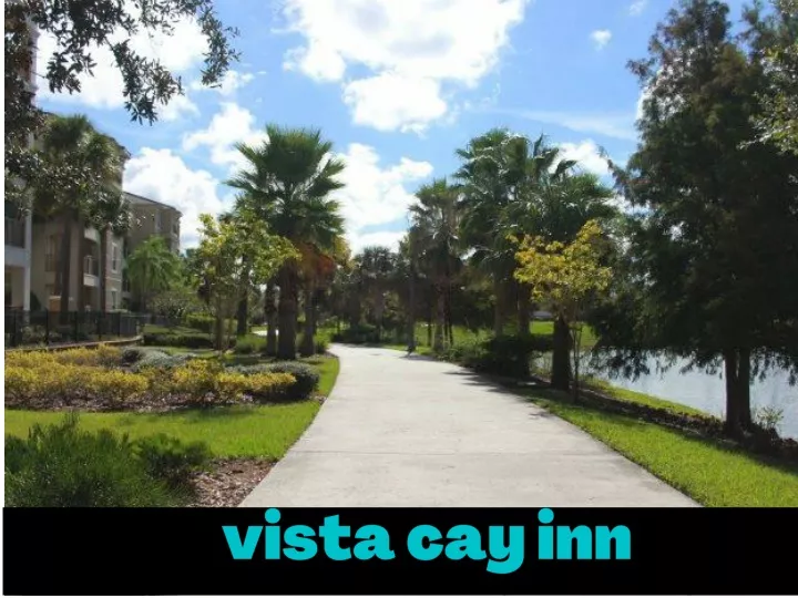 vista cay inn