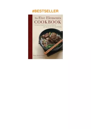pdf✔download The Five Elements Cookbook: A Guide to Traditional Chinese Medicine with Recipes fo