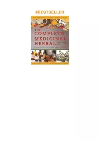 Download⚡️PDF❤️ The Complete Medicinal Herbal: A Practical Guide to the Healing Properties of He
