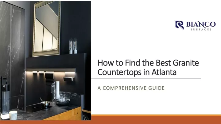 how to find the best granite countertops in atlanta