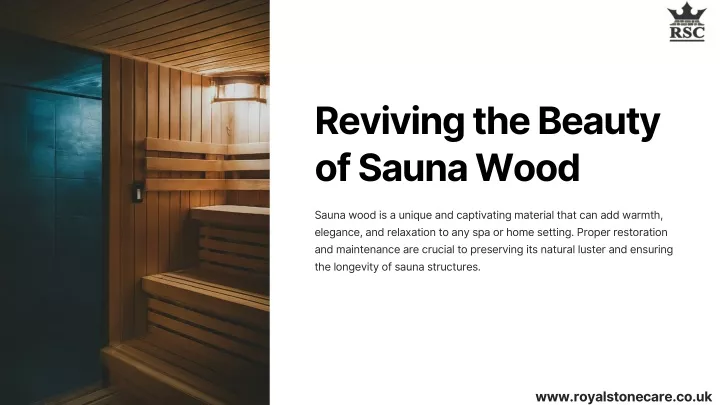 reviving the beauty of sauna wood