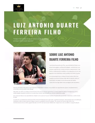 Luiz Antonio Duarte Ferreira Filho um famoso jogador de pôquer