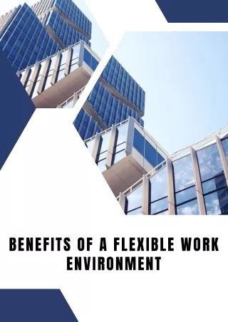 Benefits of a Flexible Work Environment