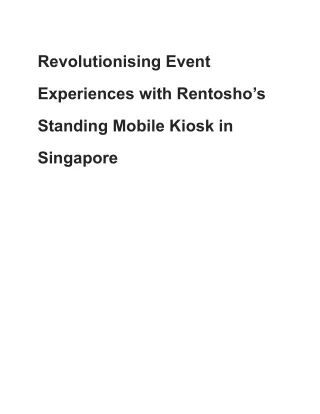 Revolutionising Event Experiences with Rentosho’s Standing Mobile Kiosk in Singapore