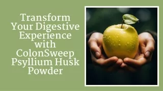 transform your digestive experience with