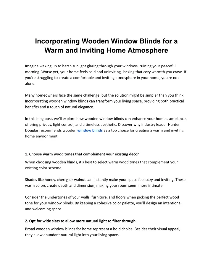 incorporating wooden window blinds for a warm