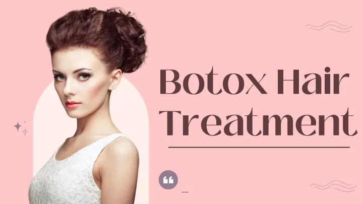 botox hair treatment
