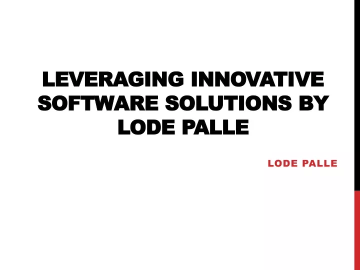 leveraging innovative software solutions by lode palle