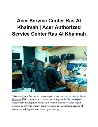Acer Service Center Ras Al Khaimah _ Acer Authorized Service Center Ras Al Khaimah