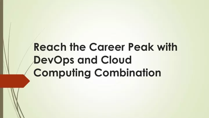 reach the career peak with devops and cloud computing combination