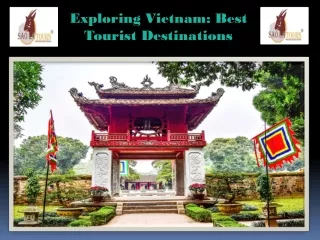 Exploring Vietnam Best Tourist Destinations