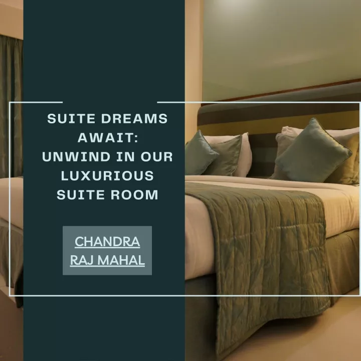 suite dreams await unwind in our luxurious suite