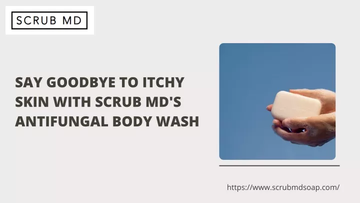 say goodbye to itchy skin with scrub