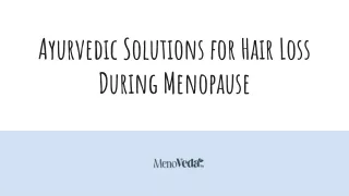 Ayurvedic Solutions for Hair Loss During Menopause