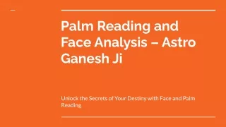 Palm Reading and Face Analysis – Astro Ganesh Ji