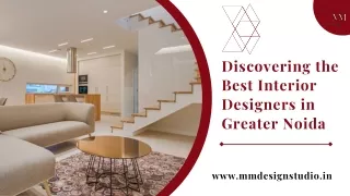 Discovering the Best Interior Designers in Greater Noida
