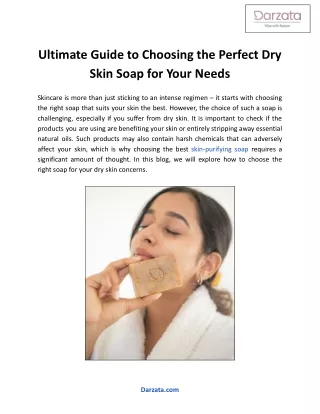 Ultimate Guide to Choosing the Perfect Dry Skin Soap for Your Needs