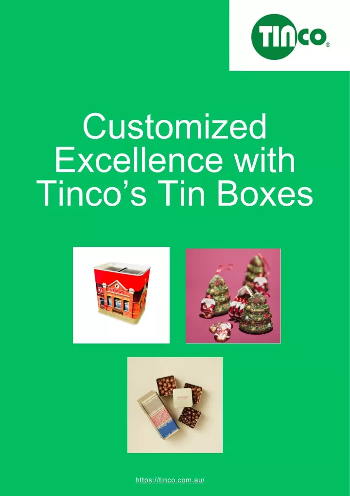 customized excellence with tinco s tin boxes