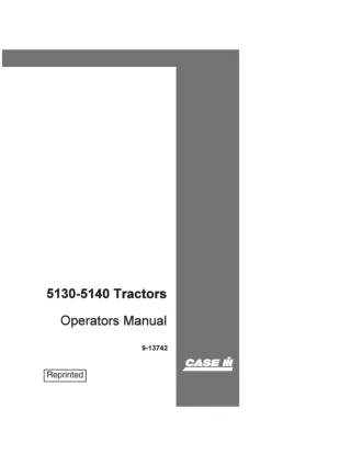 Case IH 5130-5140 Tractors Operator’s Manual Instant Download (Publication No.9-13742)