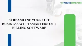 Streamline Your OTT Business with Smarters OTT Billing Software