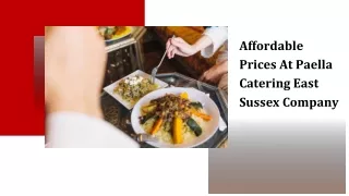 Affordable Prices At Paella Catering East Sussex Company