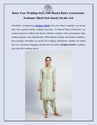 Raise Your Wedding Style with Sheetal Batra Assortments Fashioner Dhoti Style Kurtis On the web