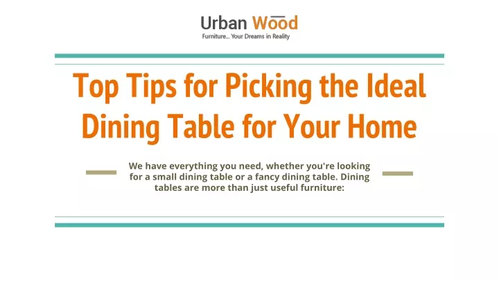 top tips for picking the ideal dining table for your home