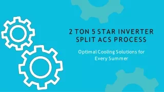 Cool Comfort: Exploring the Best 2 Ton 5 Star Inverter Split ACs