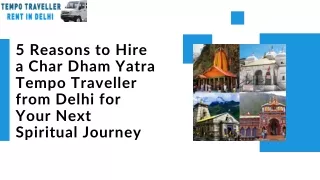 5 Reasons to Hire a Char Dham Yatra Tempo Traveller from Delhi for Your Next Spiritual Journey