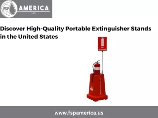 Discover High-Quality Portable Extinguisher Stands in the United States