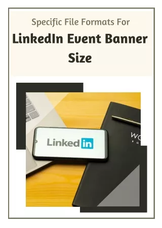 Specific File Formats For LinkedIn Event Banner Size