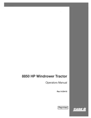 Case IH 8850 HP Windrower Tractor Operator’s Manual Instant Download (Publication No.9-25415)