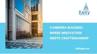 Canberra Builders: Where Innovation Meets Craftsmanship