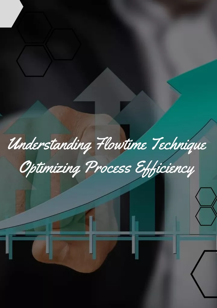 understanding flowtime technique optimizing