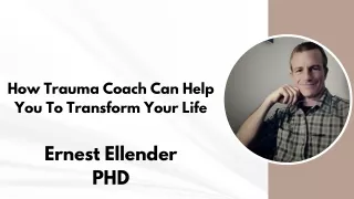 How Trauma Coach Can Help You To Transform Your Life