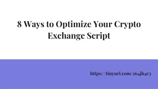 8 Ways to Optimize Your Crypto Exchange Script